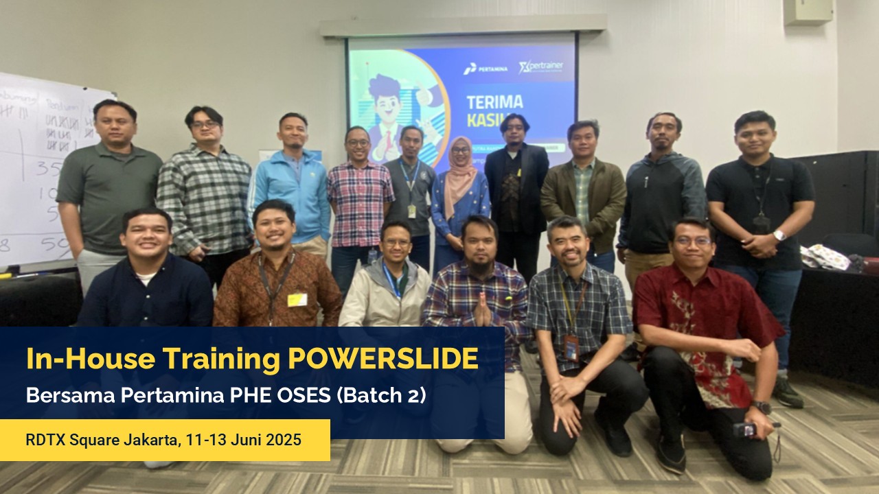 Dokumentasi In-House Training POWERSLIDE: Pertamina PHE OSES (Batch 2)