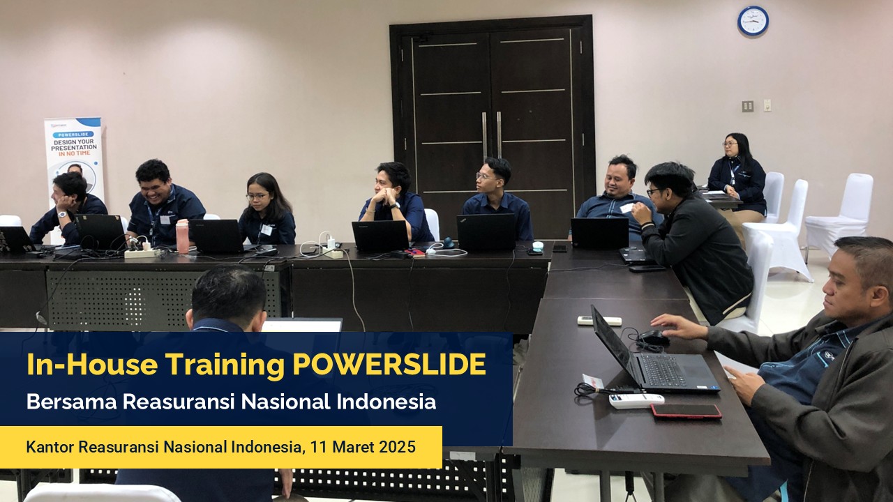 Dokumentasi In-House Training POWERSLIDE: Desain Presentasi Profesional