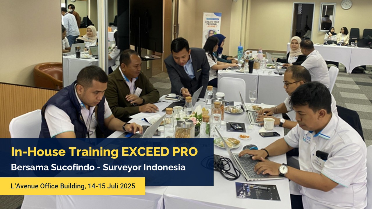 Dokumentasi In-House Training EXCEED PRO: Sucofindo & Surveyor Indonesia