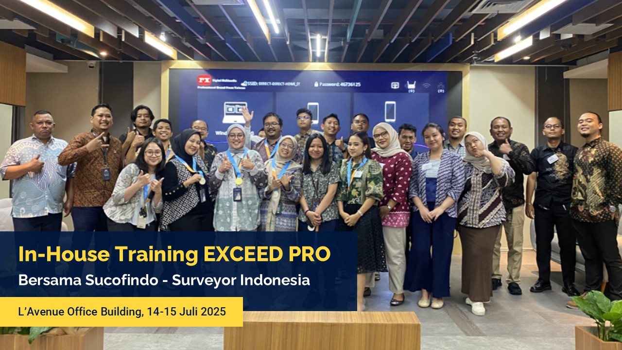 Dokumentasi In-House Training EXCEED PRO: Sucofindo & Surveyor Indonesia