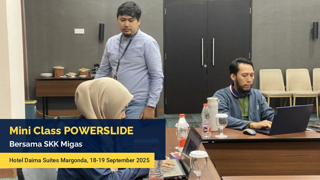 Dokumentasi Mini Class POWERSLIDE bersama SKK Migas