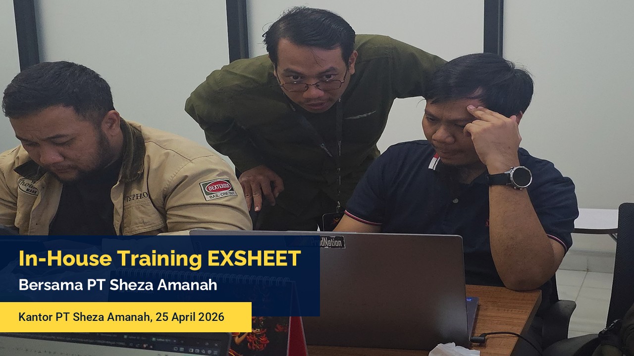 Dokumentasi In-House Training EXSHEET bersama PT Sheza Amanah
